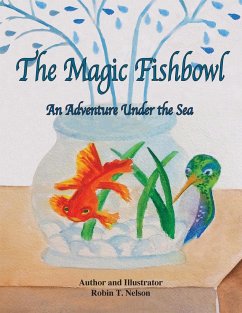 The Magic Fishbowl - Nelson, Robin