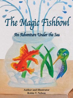 The Magic Fishbowl - Nelson, Robin T