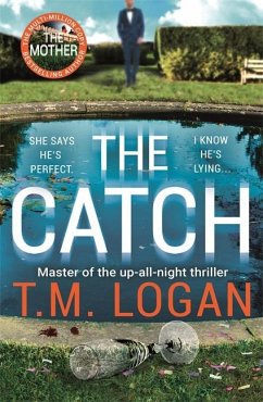 The Catch - Logan, T. M.;Logan, T.M.