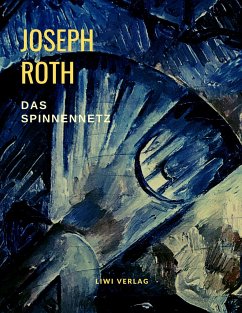 Das Spinnennetz - Roth, Joseph