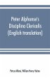 Peter Alphonse's Disciplina Clericalis... - Bild 1