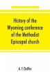 History of the Wyoming conference of... - Bild 1
