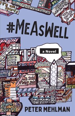 #MeAsWell, A Novel - Mehlman, Peter #MeAsWell, A Novel - Mehlman, Peter