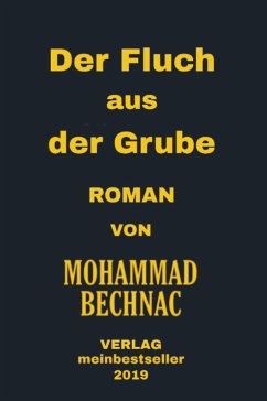 Der Fluch aus der Grube - Mohammad Bechnac