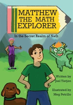 Matthew the Math Explorer - Tietjen, Joel