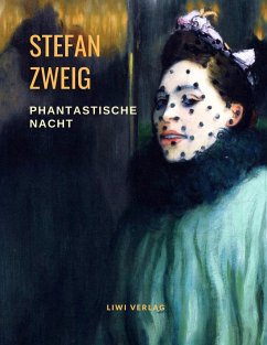 Phantastische Nacht - Zweig, Stefan