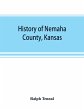 History of Nemaha County, Kansas - Bild 1