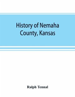 History of Nemaha County, Kansas - Tennal, Ralph