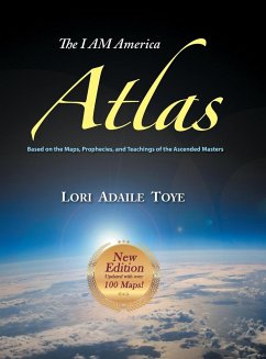The I AM America Atlas for 2018-2019 - Toye, Lori Adaile