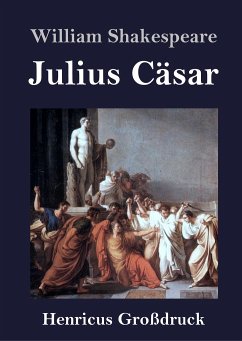 Julius Cäsar (Großdruck) - Shakespeare, William