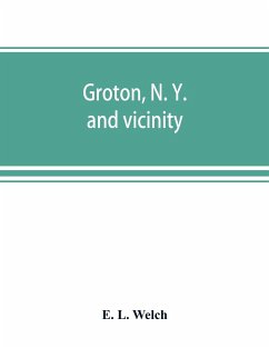 Groton, N. Y. and vicinity - L. Welch, E.