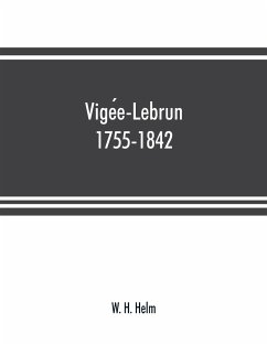 Vige¿e-Lebrun, 1755-1842 - H. Helm, W.