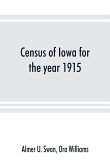 Census of Iowa for the year 1915