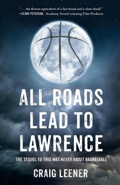 All Roads Lead to Lawrence - Leener, Craig