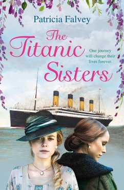 The Titanic Sisters (eBook, ePUB) - Falvey, Patricia