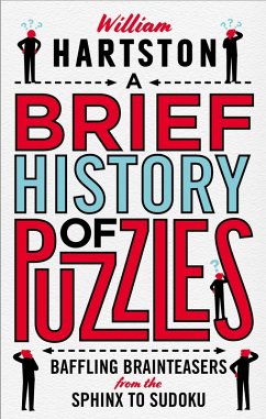 A Brief History of Puzzles (eBook, ePUB) - Hartston, William