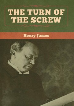 The Turn of the Screw - James, Henry