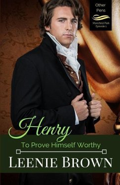 Henry: To Prove Himself Worthy - Brown, Leenie