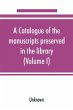A catalogue of the manuscripts... - Bild 1