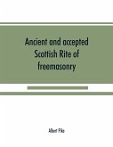 Ancient and accepted Scottish Rite of freemasonry