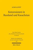 Konzessionen in Russland und Kasachstan (eBook, PDF)