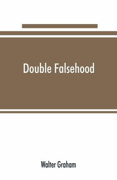 Double falsehood - Graham, Walter
