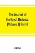 The Journal of the Royal Historical and... - Bild 1