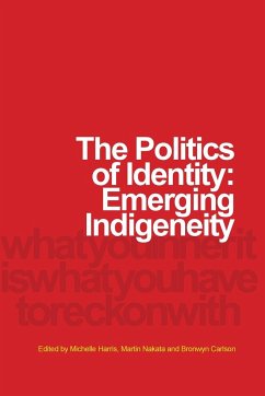 The Politics of Identity: Emerging Indigeneity