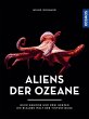 Aliens der Ozeane (eBook, PDF) - Bild 1