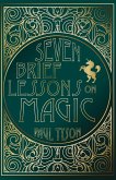 Seven Brief Lessons on Magic