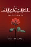 The Department: Wicked, Scandalous, Plotted Damnation