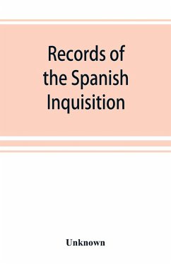 Records of the Spanish Inquisition - Unknown