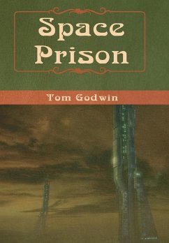 Space Prison - Godwin, Tom