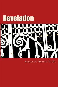 Revelation: A verse by verse study - Hunter Th D., Harold F.