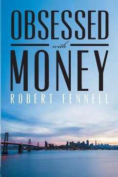 Obsessed with Money - Fennell, Robert