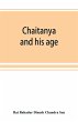 Chaitanya and his age (Ramtanu Lahri... - Bild 1