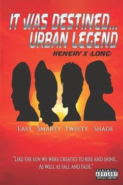 It Was Destined...Urban Legend - X. (Long), Henery