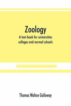 Zoology; a text-book for universities, colleges and normal schools - Walton Galloway, Thomas