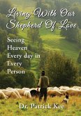 Living with Our Shepherd of Love