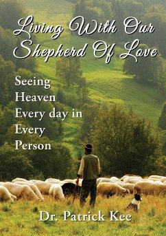 Living with Our Shepherd of Love - Kee, Patrick