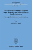 Das strukturelle Homogenitätsgebot in der deutschen und österreichischen Bundesstaatslehre.