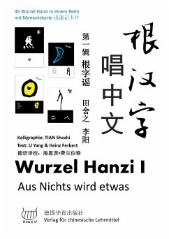 Wurzel Hanzi I - Li, Yang; Tian, Shezhi; Ferbert, Heinz