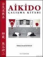 Aikido Calisma Kitabi - Kumagai, Kenji