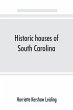 Historic houses of South Carolina - Bild 1