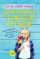 Cocuklarimizla Itismeyelim Iletiselim - Kübra Tongar, Hatice