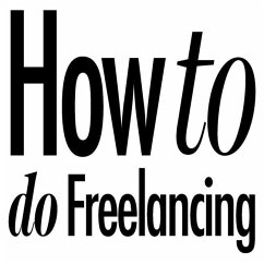 How to do Freelancing - Worth, Chris