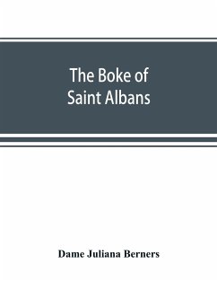 The boke of Saint Albans - Juliana Berners, Dame