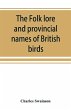 The folk lore and provincial names of... - Bild 1