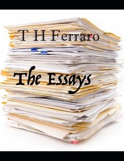The Essays - Ferraro, T H