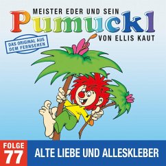 77: Alte Liebe und Alleskleber (Das Original aus dem Fernsehen) (MP3-Download) - Kaut, Ellis